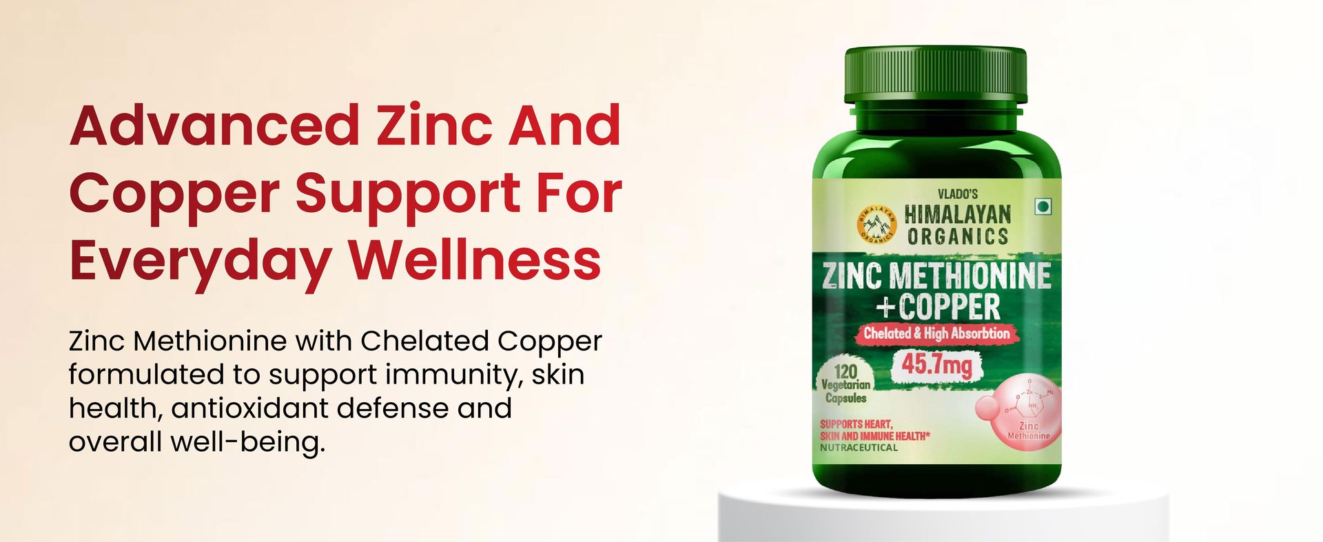 Vlado's Himalayan Organics Zinc Methionine + Chelated Copper 45.7 Mg Supplement For Men and Women | High Absorption Zinc Supplement | Supports Immunity, Heart + Skin Health | Antioxidant + Cellular Protection - 120 Veg Capsules
