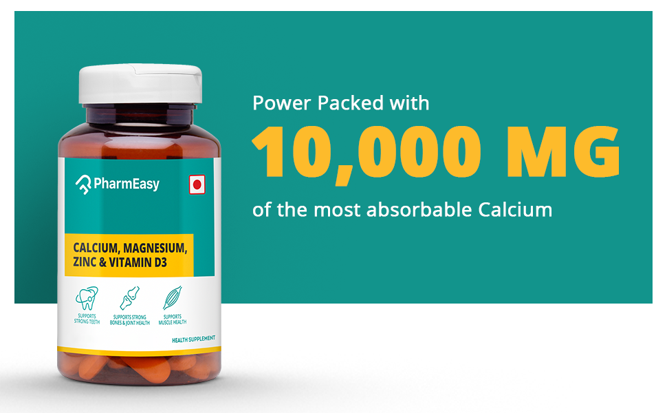 PharmEasy Calcium Supplement for Women and Men, with Magnesium, Zinc, Vitamin D3, for Complete Bone Health & Joint Support - (120 Calcium Tablets)
