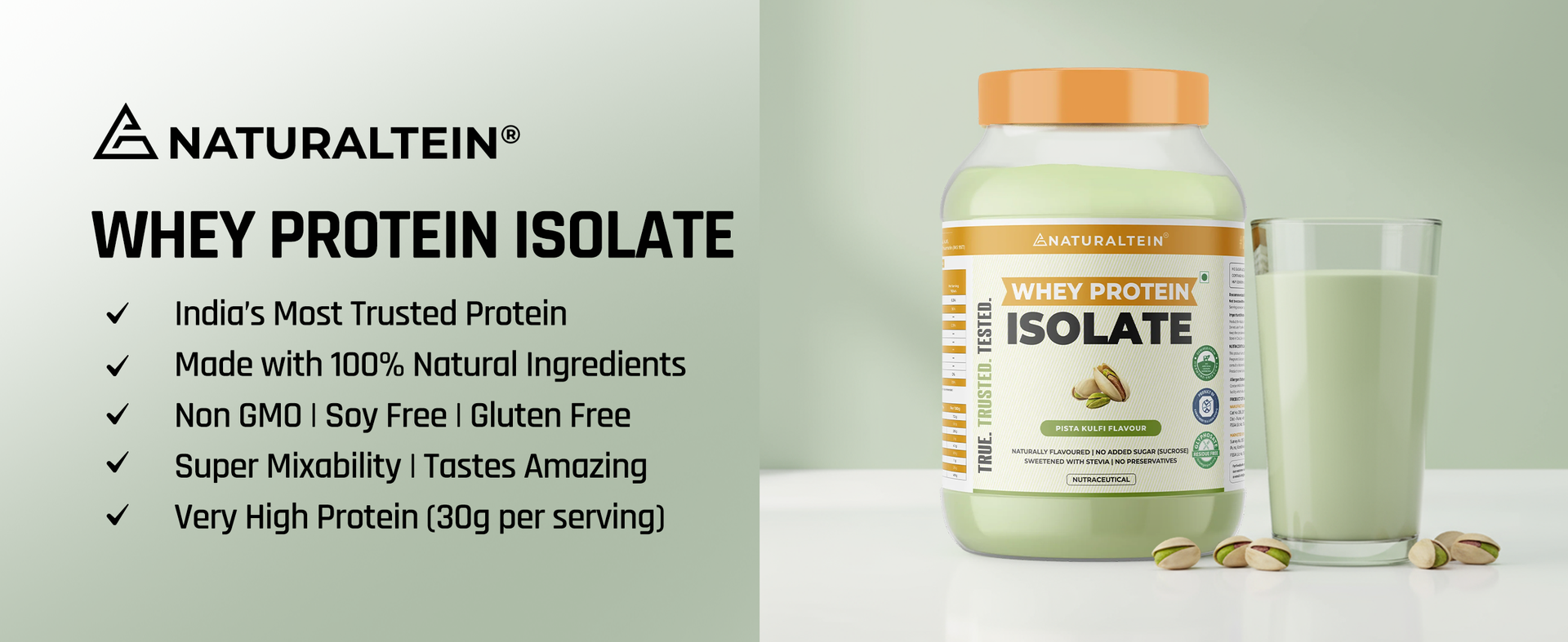 NATURALTEIN Whey Protein Isolate – 30g Fast-Absorbing Protein per Serving | Pista Kulfi Flavour | Stevia Sweetened | No Added Sugar | Ultra Low Fat | Lab-Tested | Gluten-Free | No Preservatives | 1 kg
