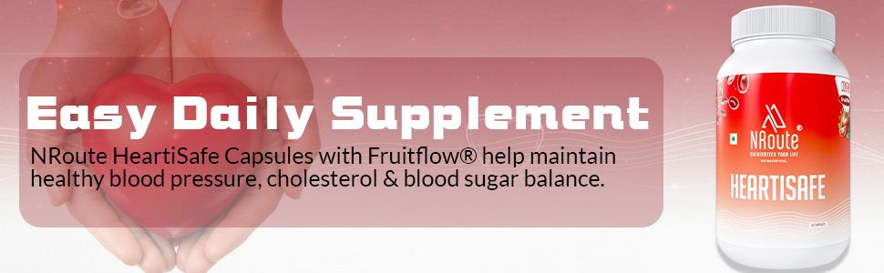 NRoute HeartiSafe Capsule with Fruitflow® for Healthy Blood Pressure BP Cholesterol & Blood Sugar Balance 30 Capsules For Men & Women for healthy heart