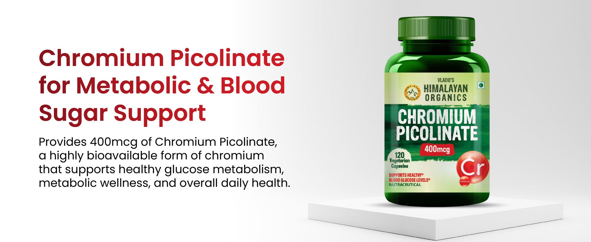 Vlado’s Himalayan Organics Chromium Picolinate 400mcg Supplement | Supports Healthy Blood Sugar Level | Healthy Heart | Essential Weight Management For Men and Women - 120 Veg Capsule