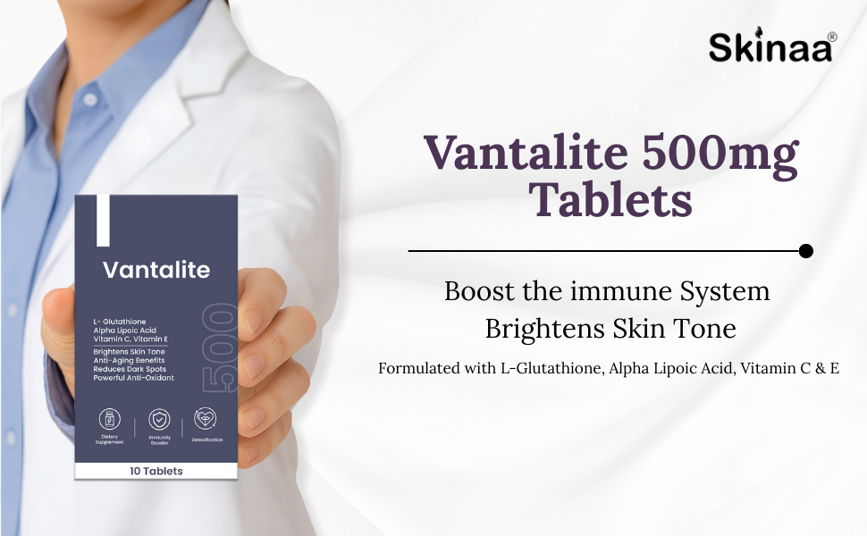 Vantalite L Glutathione Tablets for Skin Whitening 500mg | 30 Tablet