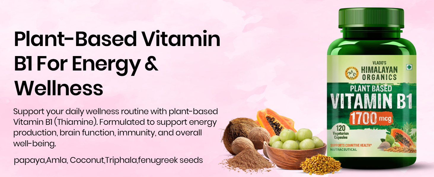 Vlado's Himalayan Organics Plant-Based Vitamin B1 1700Mg Supplement For Men and Women| Rich in Antioxidants | Supports Memory And Energy (120 Capsules)