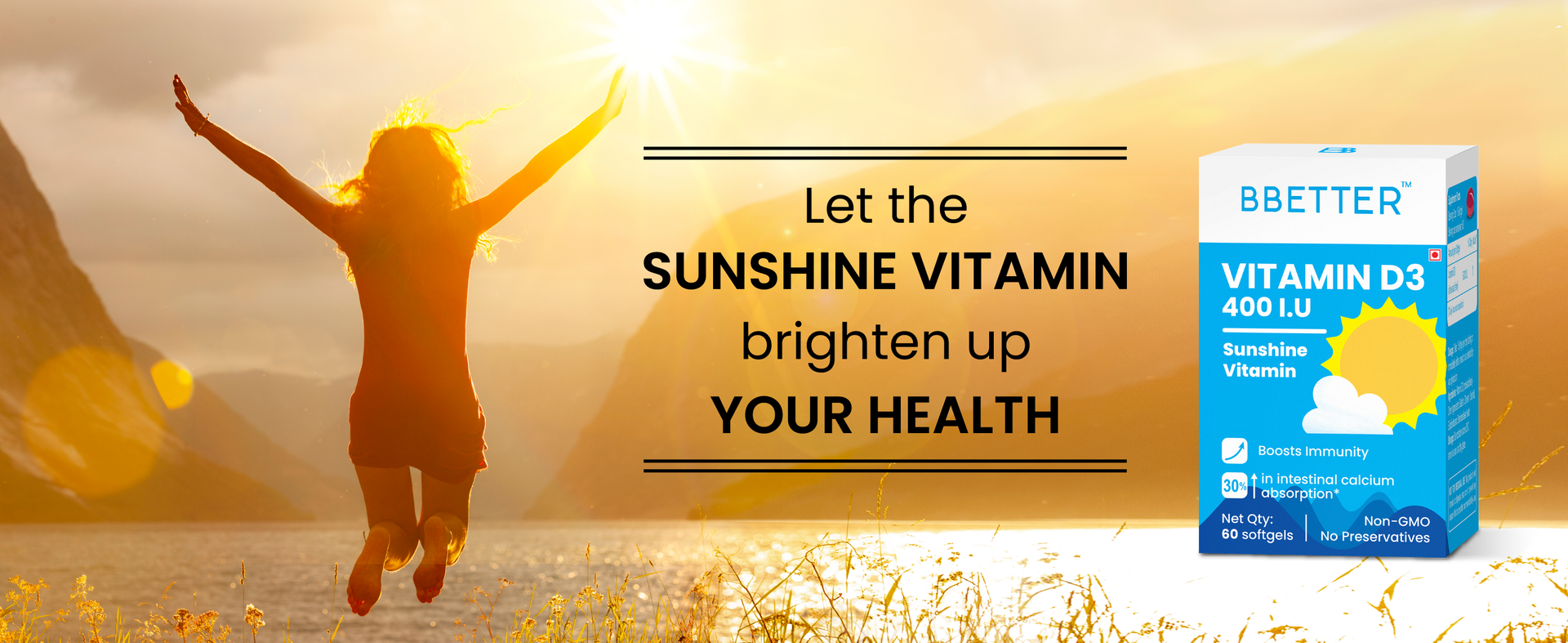BBETTER Vitamin D3 Supplement for Immunity, Healthy Bones & Strong Muscles - 60 softgels of Vitamin D (Cholecalciferol) with the recommended daily dosage of 400IU