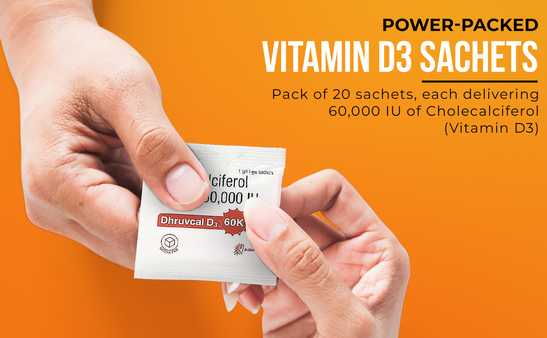 Dhruvcal D3 Vitamin D3 60000 IU Sachets - Cholecalciferol High Strength Supplement | Sugar-Free, Diabetic-Friendly | Supports Bone, Joint & Immunity Health | 10 Sachets x 1g, Once-Weekly Dose