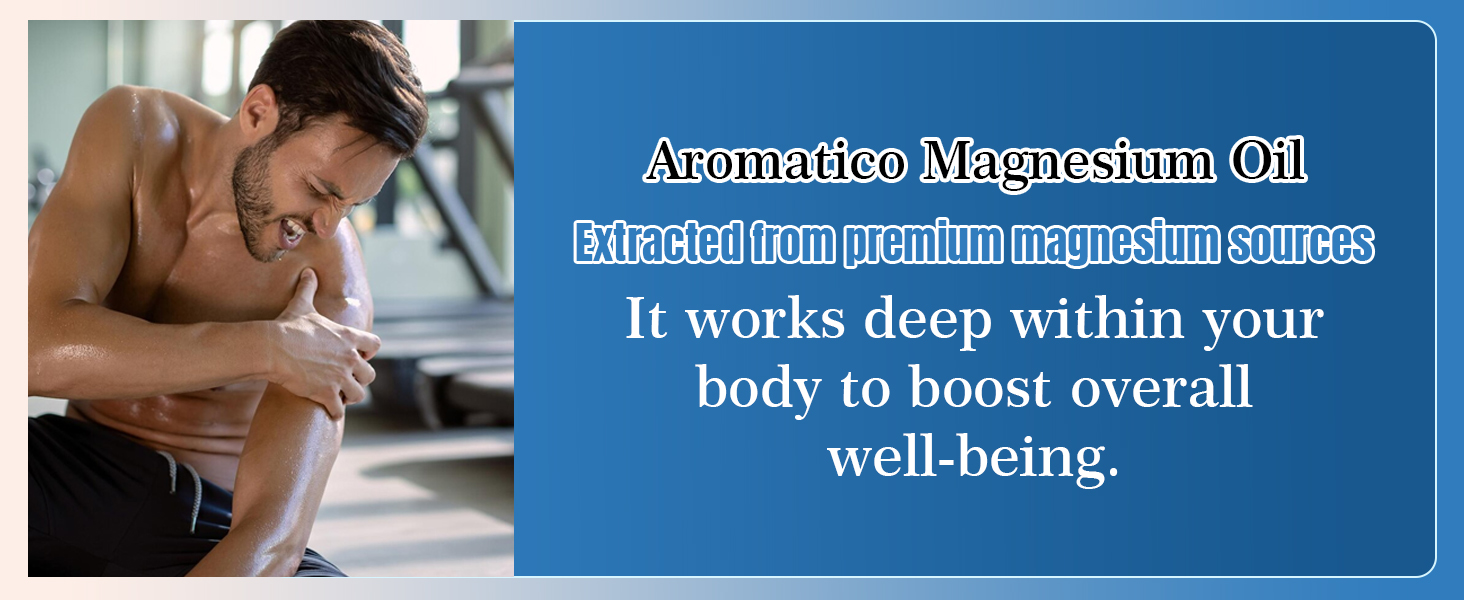 AROMATICO Magnesium Oil Spray. Extra Strength, Quick Absorbing Topical Magnesium supplement. Relieves Muscles & Joints, Promotes Better Sleep -100ml