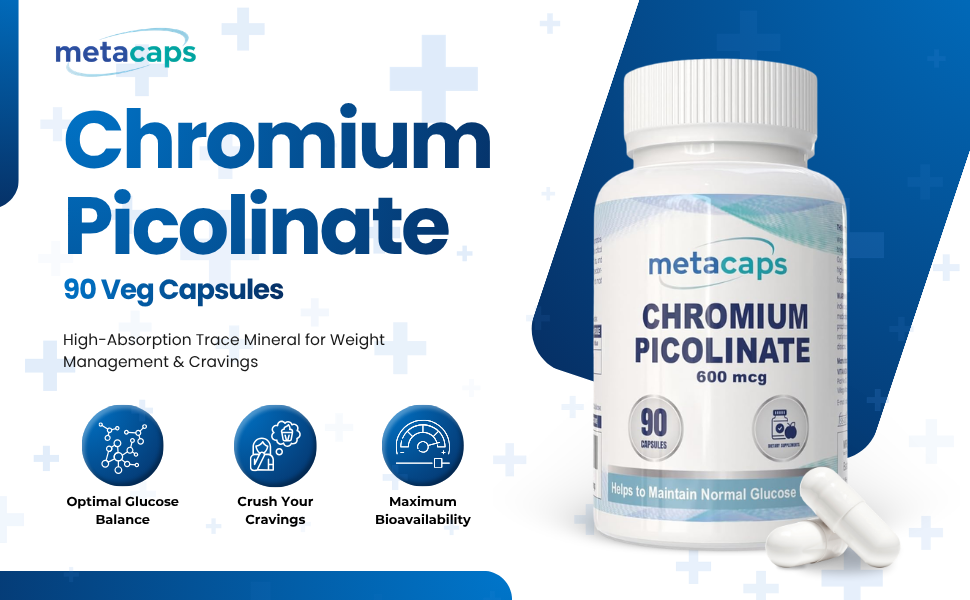 MetaCaps Chromium Picolinate 600mcg – 90 Veg Capsules | Extra Strength Metabolic Support & Glucose Balance | High-Absorption Trace Mineral for Weight Management & Cravings