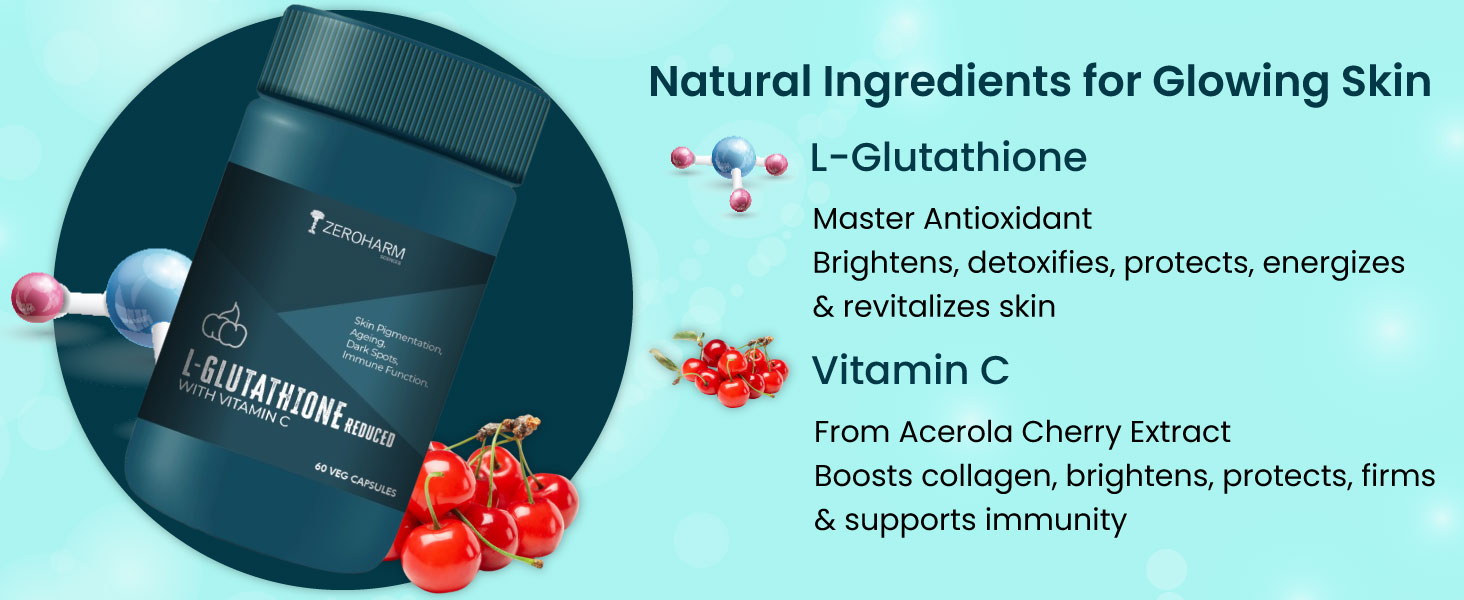 ZEROHARM L-Glutathione Reduced with Vitamin C, E & Biotin | Glutathione Capsules for Skin Whitening | Skin Glow, Pigmentation & Collagen Support for Men and Women | 1000mg per Serving | 60 Capsules