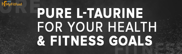 MyFitFuel L-Taurine (1000mg) 120 Capsules