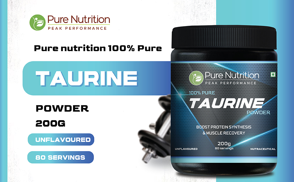 Pure Nutrition L-Taurine Powder 200g | Premium Amino Acid Supplement | Boosts Muscle Recovery & Performance | Supports Energy, Heart Health, & Overall Wellness | Ideal for Fitness, Stamina, & Active Lifestyle