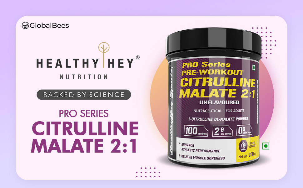 HealthyHey Sports Citrulline Malate 2:1-200 Grams – 100 Servings (Unflavoured, Pack of 200gm powder)