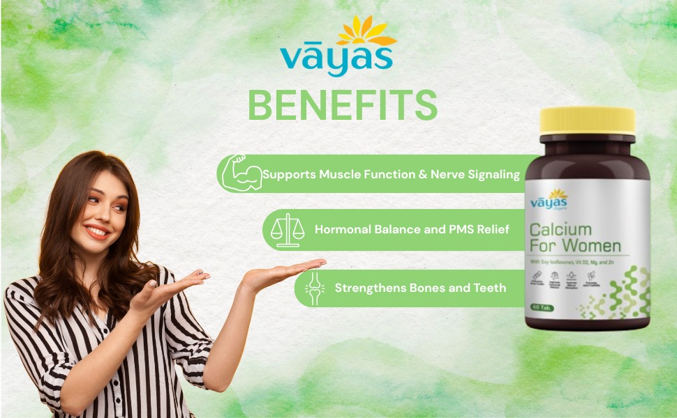 Vayas Life Calcium for Women – 60 Tablets for Bone Strength and Hormonal Balance - with Vit D3, K2, Mg, Zn & Powerful Herbs – Supports Bone, Joint & Muscle Health, and Menopausal Wellness | Pack of 1