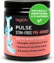 LEGION Pulse Pre Workout Supplement - All naturlig nitric Oxid Preworkout Drink å øke energi, Kreatinfri, naturlig søtet, Beta Alanine, Citrulline, Alpha GPC (kaffein gratis arktisk blast)