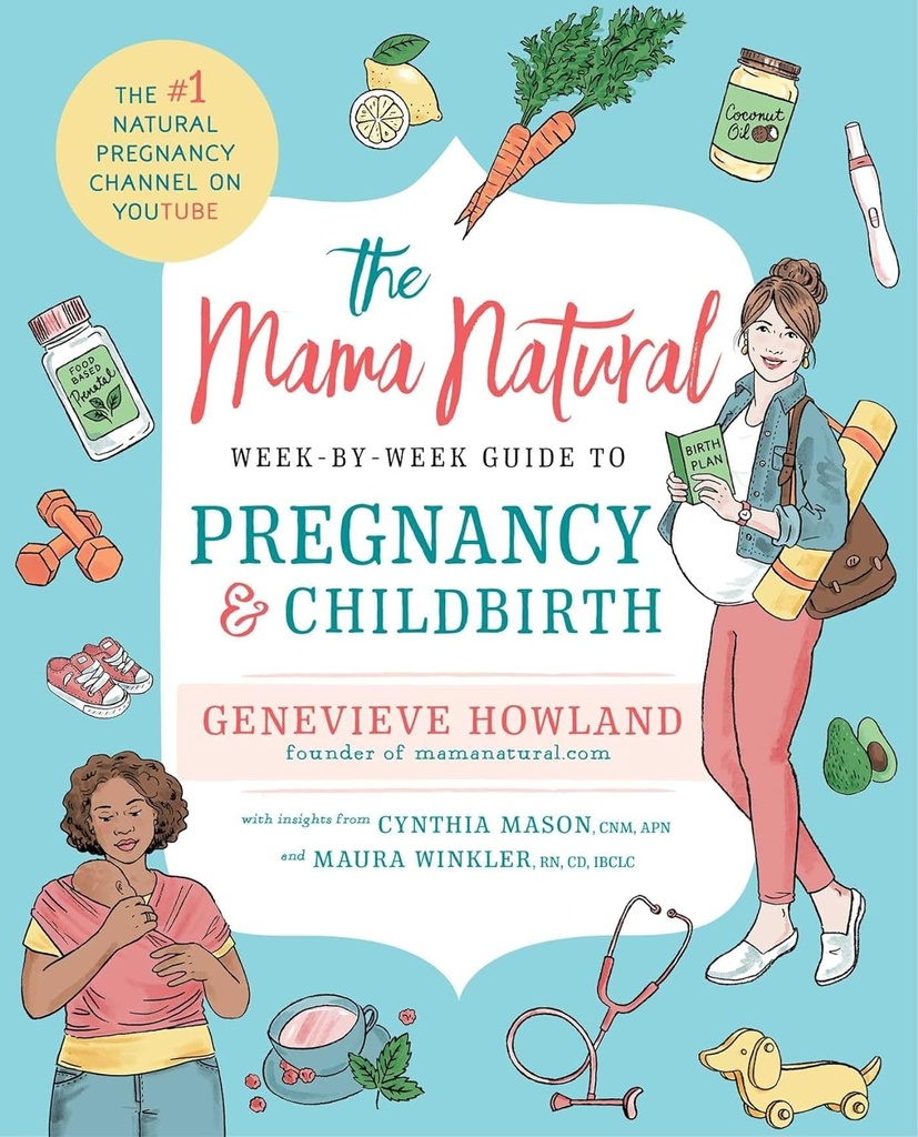 Mama Natural Week-by-Week Ghid de sarcină și naștere