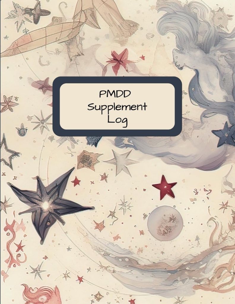 PMDD Supplement Log Book | Log Book to Record Vitamins and Medication for Premenstrual Dysphoric Disorder