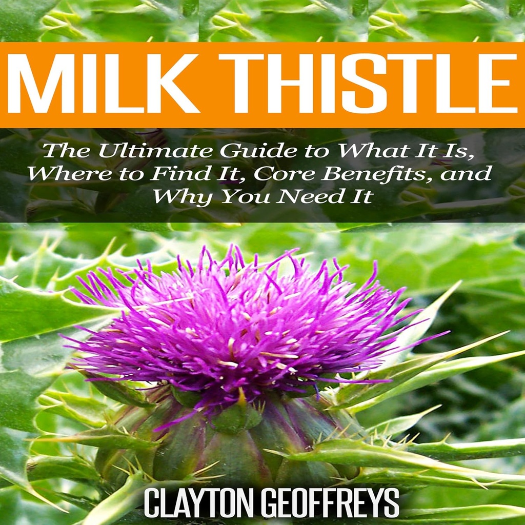 Milk Thistle: