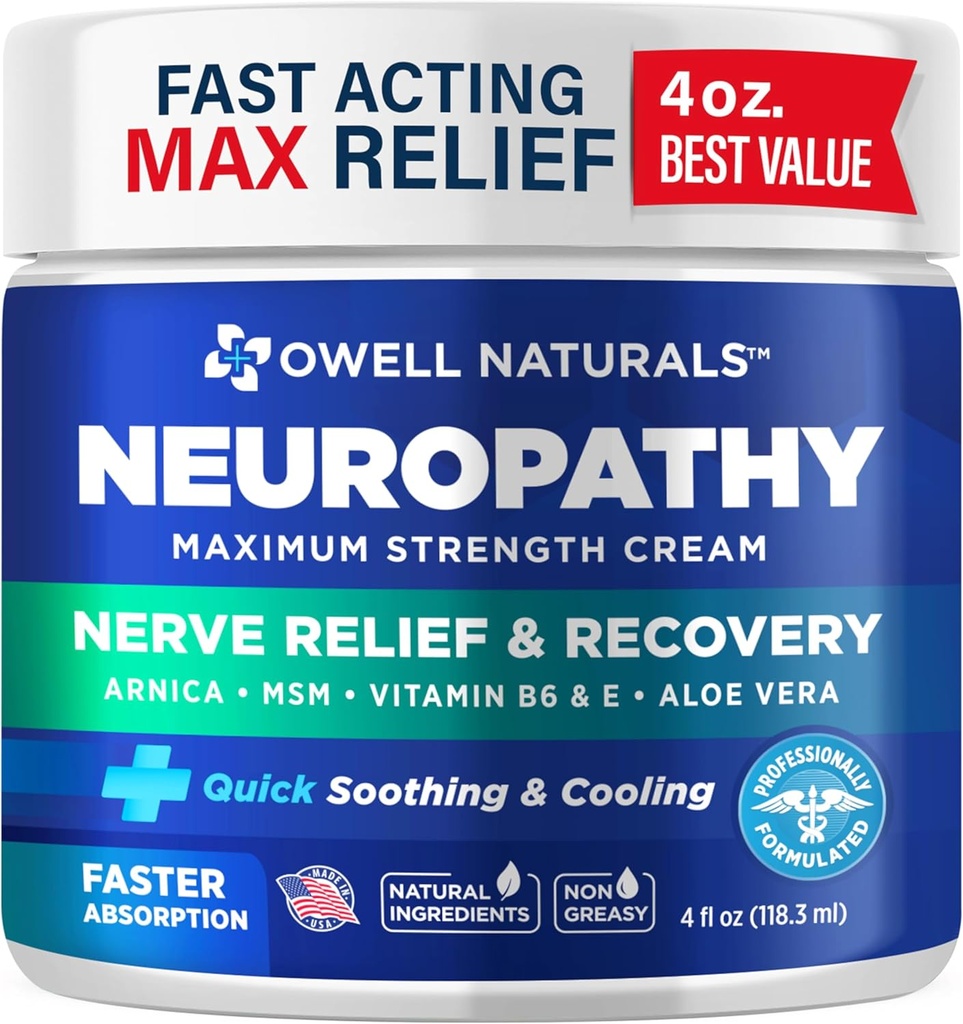 Owell Naturals Neuropatía Crema de Alivio Nerve, Fuerza Máxima, Ingrasa, Ingredientes Naturales Arnica, Aloe Vera, MSM, Vitamina B6 para Pies, Manos, Piernas, Desconfort de los Dedos, 4 Fl Oz (Pack de 1)