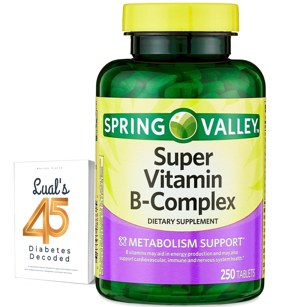 Spring Valley Super Vitamin B Complex Calcium Carbonate, Ascorbic Acid 250 Tablets Bundle with Lual's 45 Diabetes Decoded