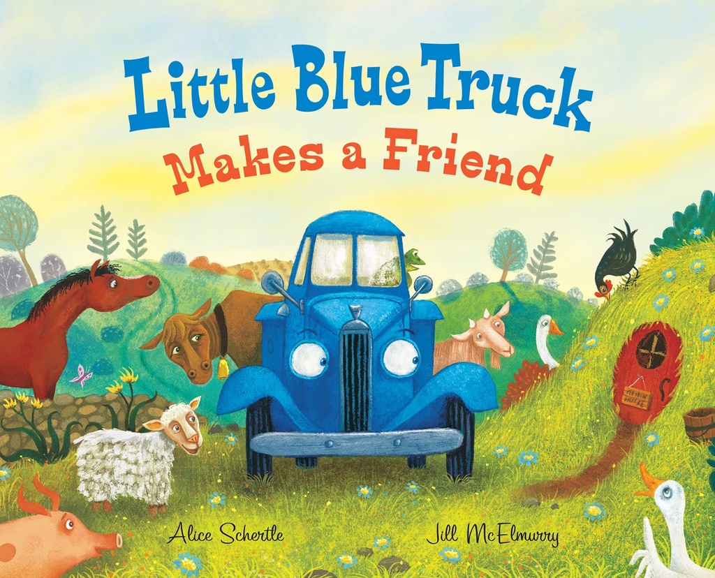 Little Blue Truck Makes a Friend: A Farmyard Story About Welcoming New Friends for Children (Ages 4–8)