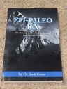 Epi-paleo Rx: The Prescription for Disease Reversal and Optimal Health