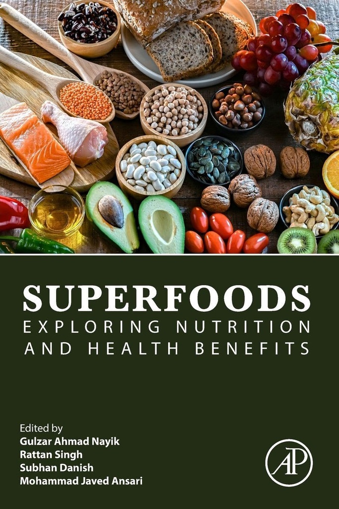 Superfoods: Exploring Nutrition and Health Benefits