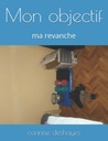 Mon objectif: mes résultats sportif (French Edition)
