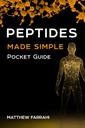 Peptides Made Simple: Pocket Guide