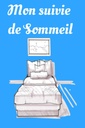 Mon suivie de Sommeil: journal du binge eating, Journal de suivi de mon sommeil, vos insomnie, trouble du sommeil, sieste. (French Edition)