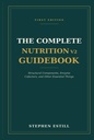 The Complete Nutrition v2 Guidebook: Structural Components, Enzyme Cofactors, and Other Essential Things