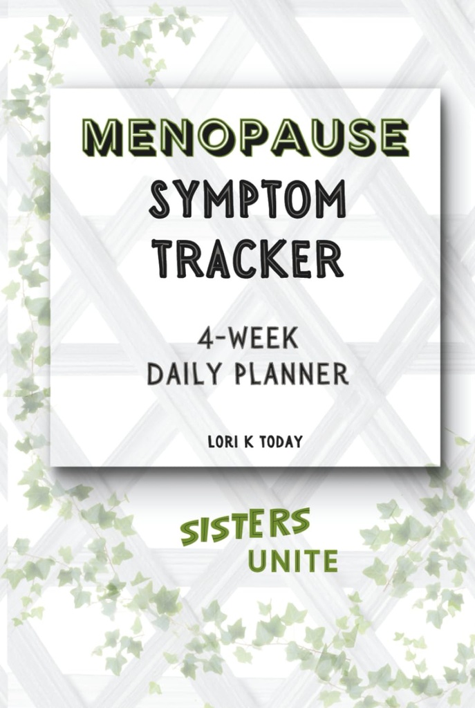 Menopause Symptom Tracker: 4-Week Daily Planner