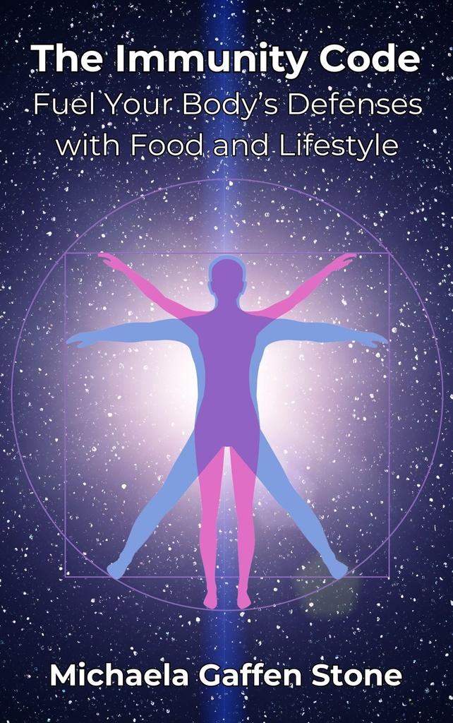 The Immunity Code: Fuel Your Body's Defenses with Food and Lifestyle