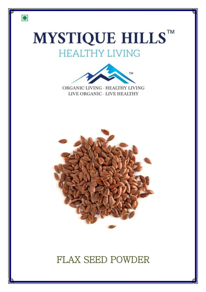Mystique Hills Flax Seed Powder (200 g)