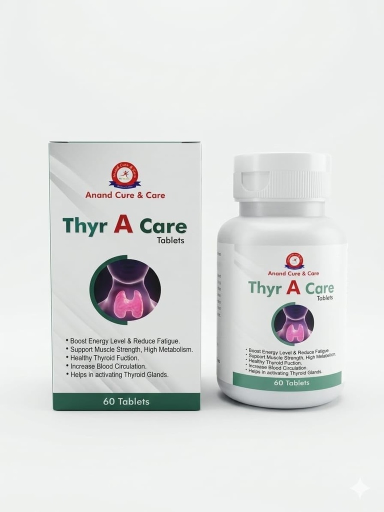 Anand Cure & Care Thyr A Care Tablets | Herbal Thyroid Wellness Supplement | 60 Tablets | Daily Wellness Support Formula