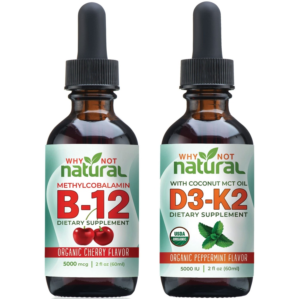 Why Not Natural Organic Vitamin B12 and Vitamin D3 K2 Liquid Drops