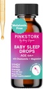 Pink Stork Baby Sleep Kapljice, Seveda podpora spanje brez melatonin za dojenčke, malčki, in otroci, Aid Sleep z kamilico in magnezijem, Baby Essentials za spanje, 1 oz, 30 Služabniki