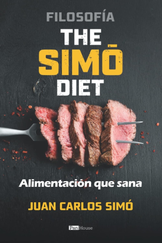 Filosofía The Simó Diet: Alimentación que sana (Spansk Utgave)