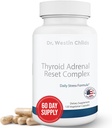 Dr. Westin Childs - Thyroid Adrenal Reset Complex | Herbal støtte Supplement med glandulars & Rhodiola (adaptogens) for stress, kortisol, tretthet, energi hos kvinner med hypothyroidisme 120 Ct