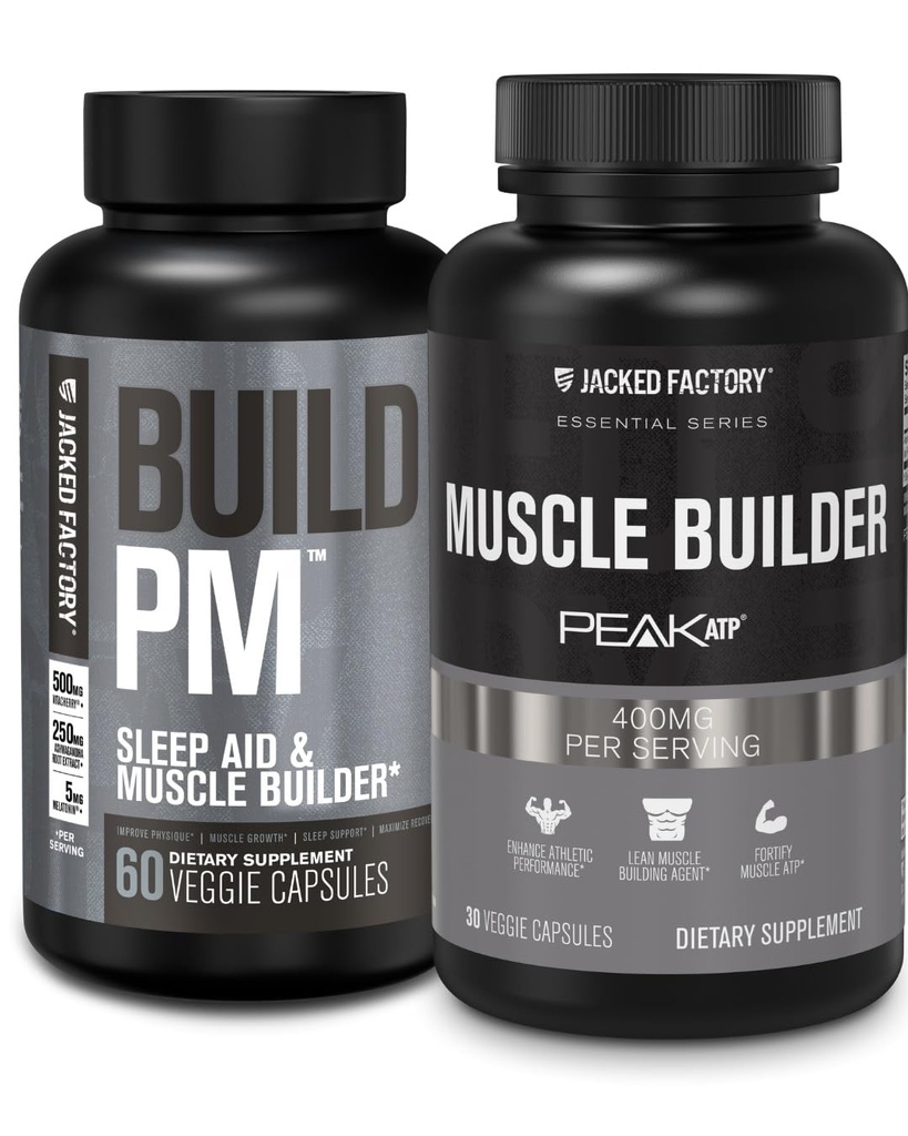 Jacked Factory Build PM Night Time Muscle Builder & Sleep Aid (60 Capsules) & Essentials Muscle Builder - Daily Strength Builder for Men with Peak ATP (30 Capsules)
