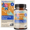 Motherlove Balancing Blend (60 Skysti dangteliai) Žoliniai priedai laikotarpiui ir postpartum Hormoninė Sveikata - Non-GMO, Organic Herbs, Vegan, Kosher