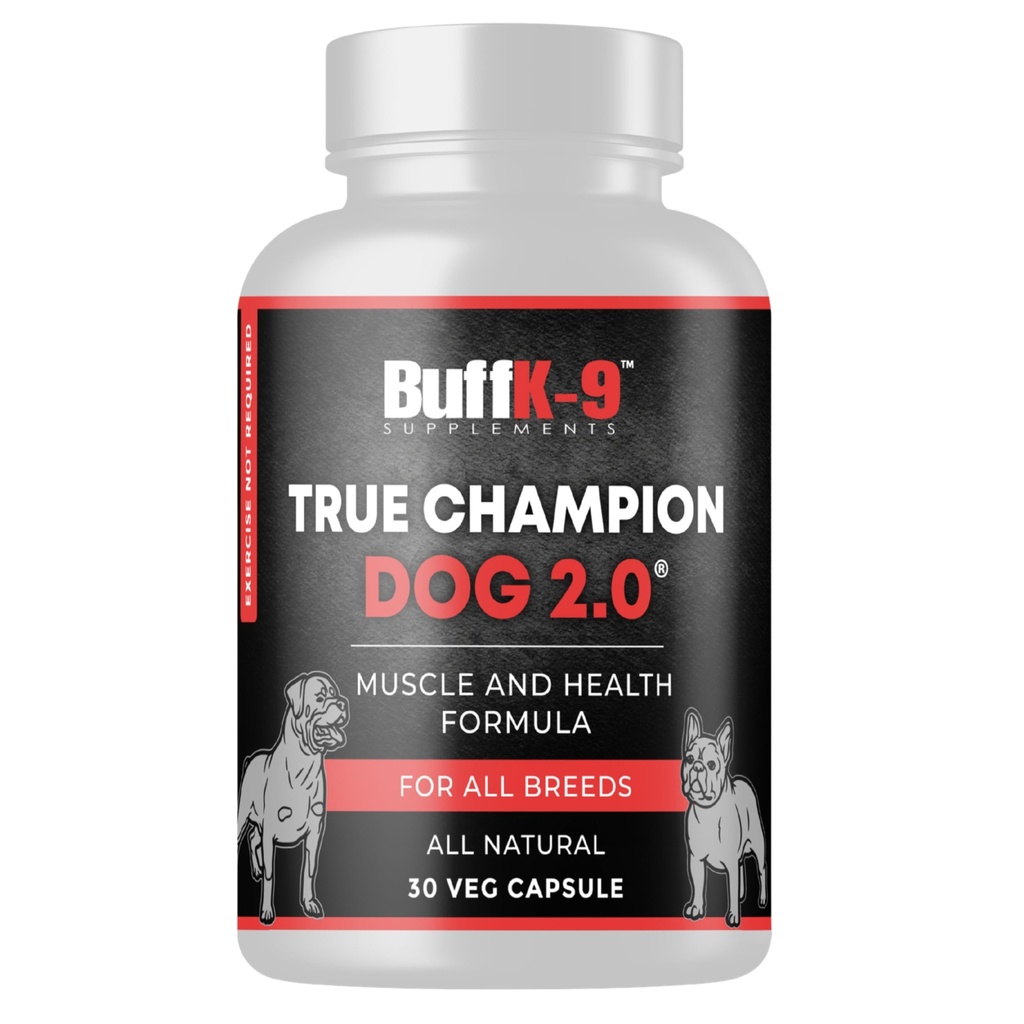 BuffK-9 True Champ 2.0 Muscle Building Supplement for Dogs, Canine Wellness Support Capsules for All Breeds (30 Veg Capsules)
