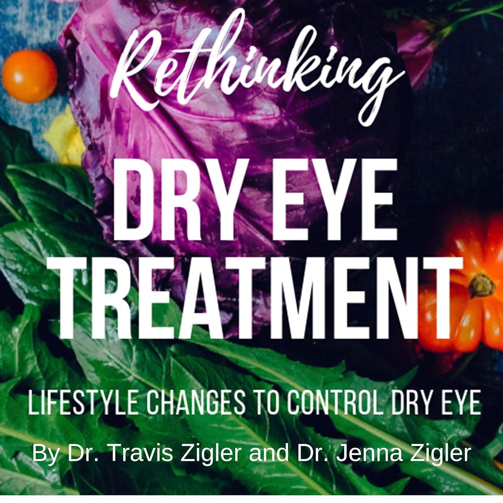 Rethinking Dry Eye Treatment: Životní styl Změny kontroly Dry Eye - Verze 2