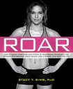 ROAR: 당신의 음식과 적당을 일치하는 방법 당신의 최적 성과, 중대한 건강 및 생활 동안 당신의 유일한 여성 생리학에
