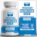 Life Strength Magnesium & Potassium Supplement 850mg – 90 Capsules – High Strength Electrolyte & Mineral Complex for Daily Wellness, Energy, Hydration, Muscle & Nerve Function Support