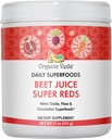 Organic Veda Beet Root Juice Supplement with Superfood Red - Beet Juice Powder with Nitric Oxide to Support Circulation, Energy, Endurance, and Stamina - Vegan, Non- GMO - 11 oz