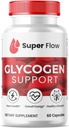 1 Pack) Super Flow Glycogen, SuperFlow Glycogen Support Capsules, Glyco Optimizer Formula, Natural Blood Vessel Cleaner, Premium Super Flow Glycogen Support (60 Capsules)
