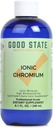 Good State Liquid Ionic Chromium (96 servings at 600 mcg - 8 fl oz)