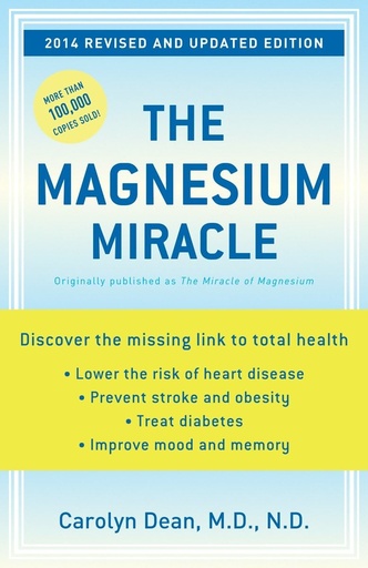 [PZTGAZ35PJ6WCYLV] The Magnesium Miracle (Revised and Updated Edition)
