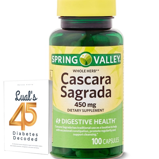 [BRSRMBL6BUMRMEQV] Cascara Sagrada 450mg. Spring Valley Cascara Sagrada 450mg 100 Count, Whole Herb Cascara Sagrada Digestive Health Dietary Supplement Capsules Bundle with Luall's 45 Diabetes Decoded