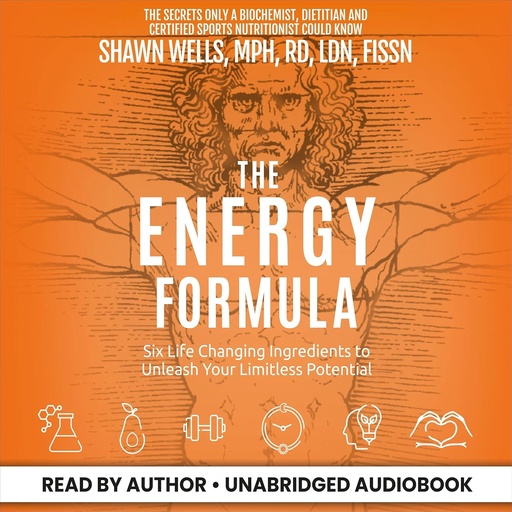 [BRSW2YYNPMPQYEY4] The Energy Formula: Six Life Changing Ingredients to Unleash Your Limitless Potential