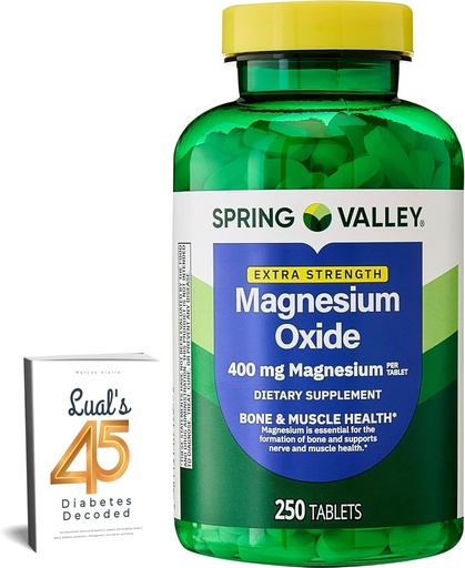 [BRSRO2QCA4JRU3TF] Spring Valley Magnesium 400 mg Bone & Muscle Health Tablets, Dietary Supplement, 250 Count Best Magnesium Supplement for Women, Pastillas de Magnesio para Mujer Bundle with Lual's 45 Diabetes Decoded